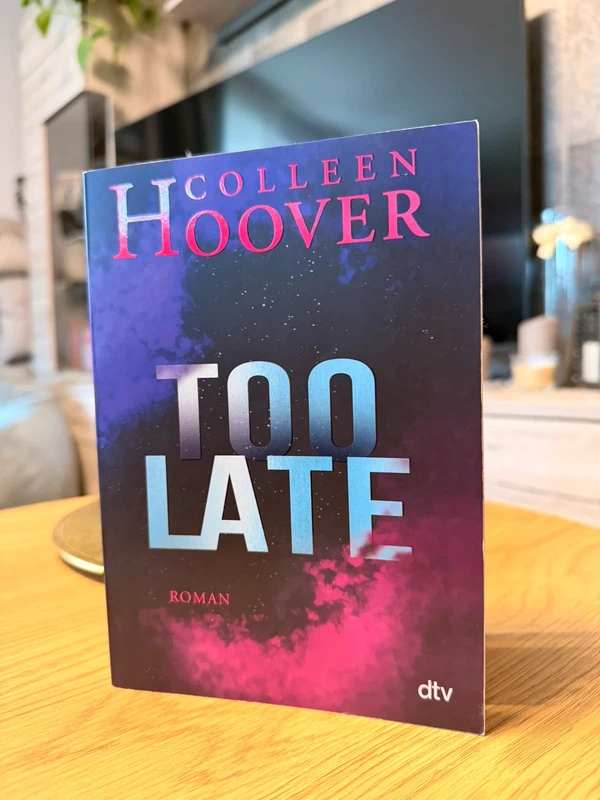 Too Late - Colleen Hoover