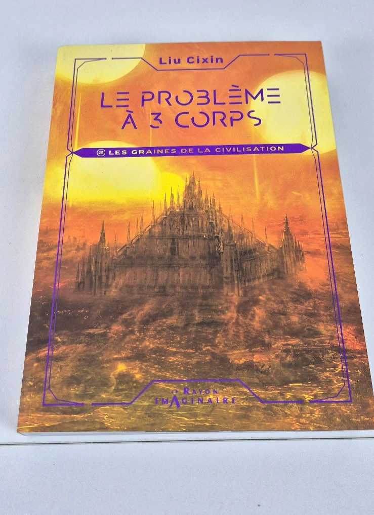 Le Problème à 3 Corps tome 2 Liu Cixin Les Graines de la civilisation adaptation