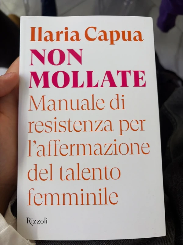 Libro Ilaria Capua “non mollate”