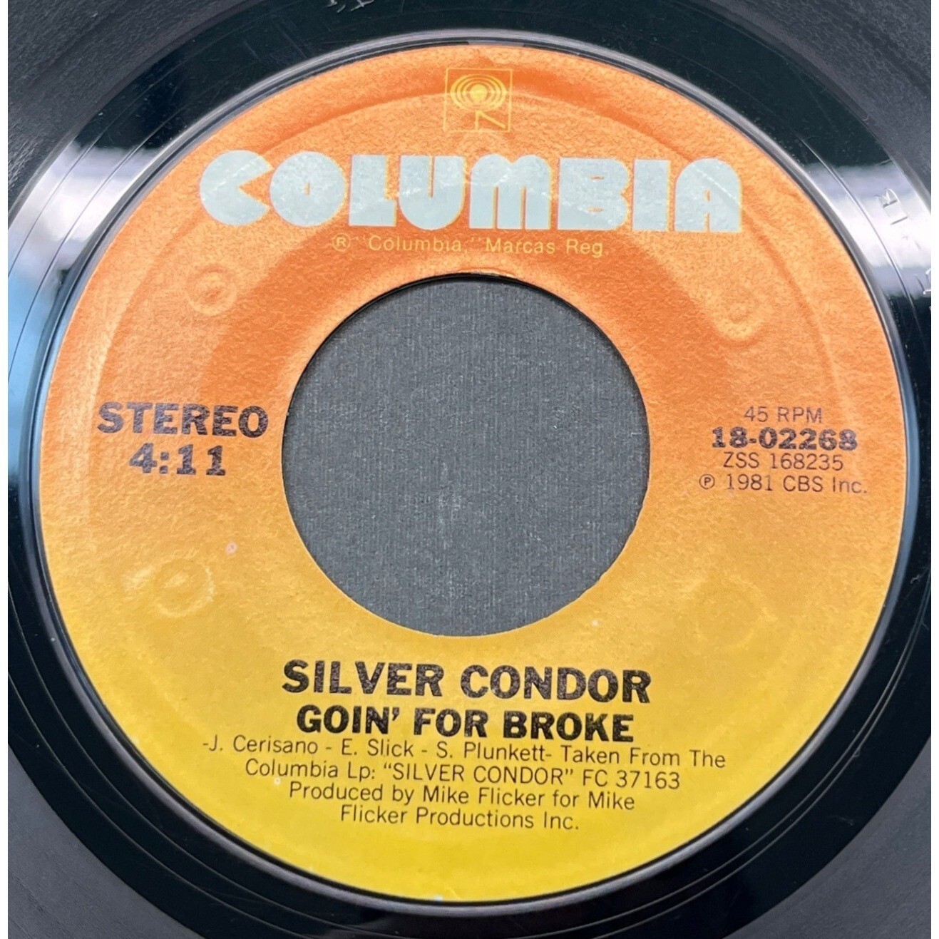 Silver Condor Goin for Broke / You Could Take My Heart Away 45 Rock Pop 1981