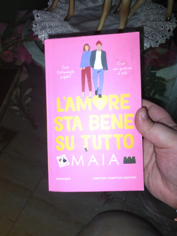 L'amore sta bene su tutto - Maia (Newton Compton)