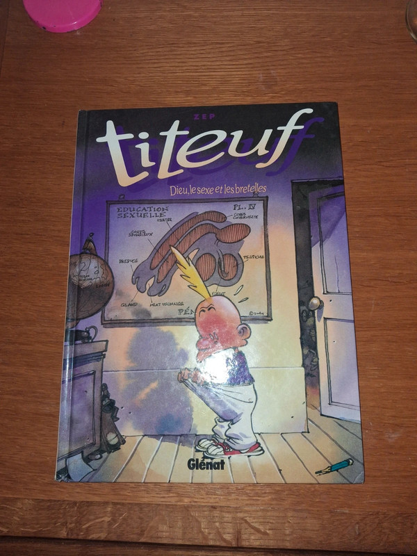 Titeuf tome 1 Dieu le sexe et les Bretelles Eo Zep 1993 Bon etat
