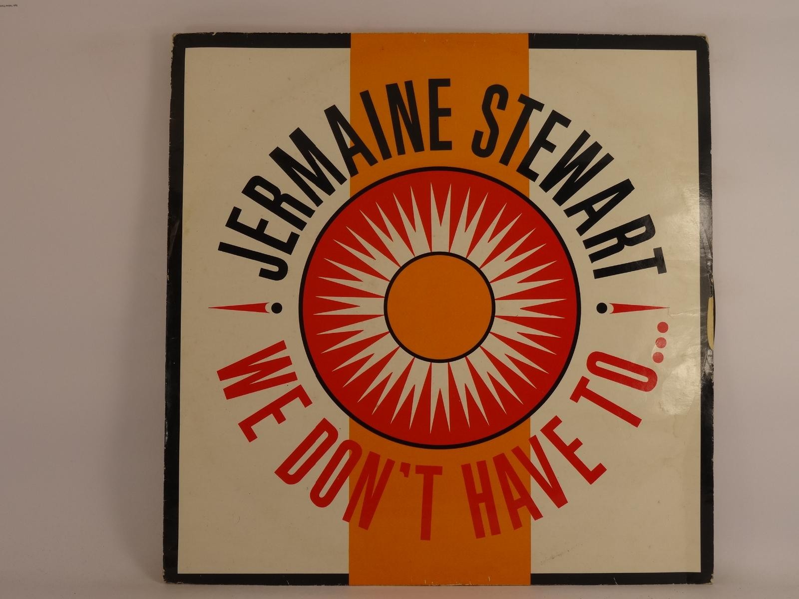 JERMAINE STEWART WE DON'T HAVE TO .. (286) 3 Track 12" Single including Picture 