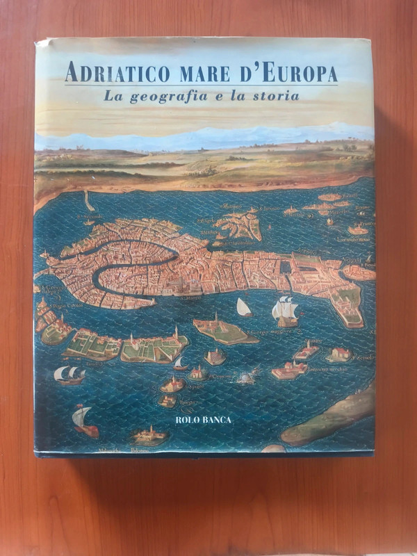 Adriatico Mare d' Europa - Rolo Banca