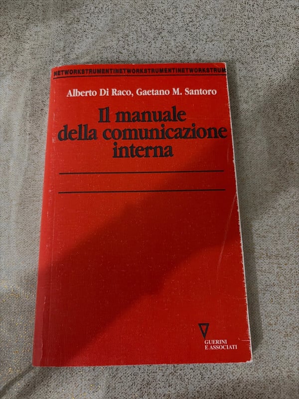 Libro Il manuale della comunicazione interna - Guerini e Associati