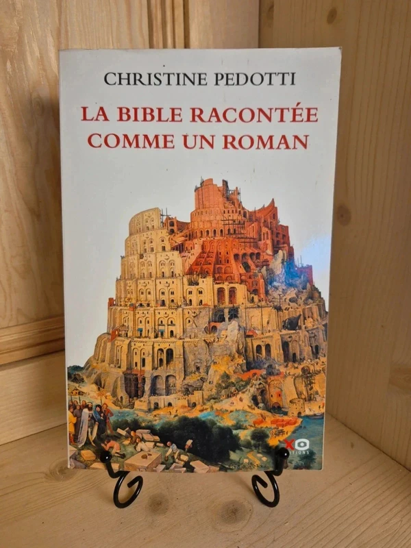 La bible racontée comme un roman de Christine Pedotti