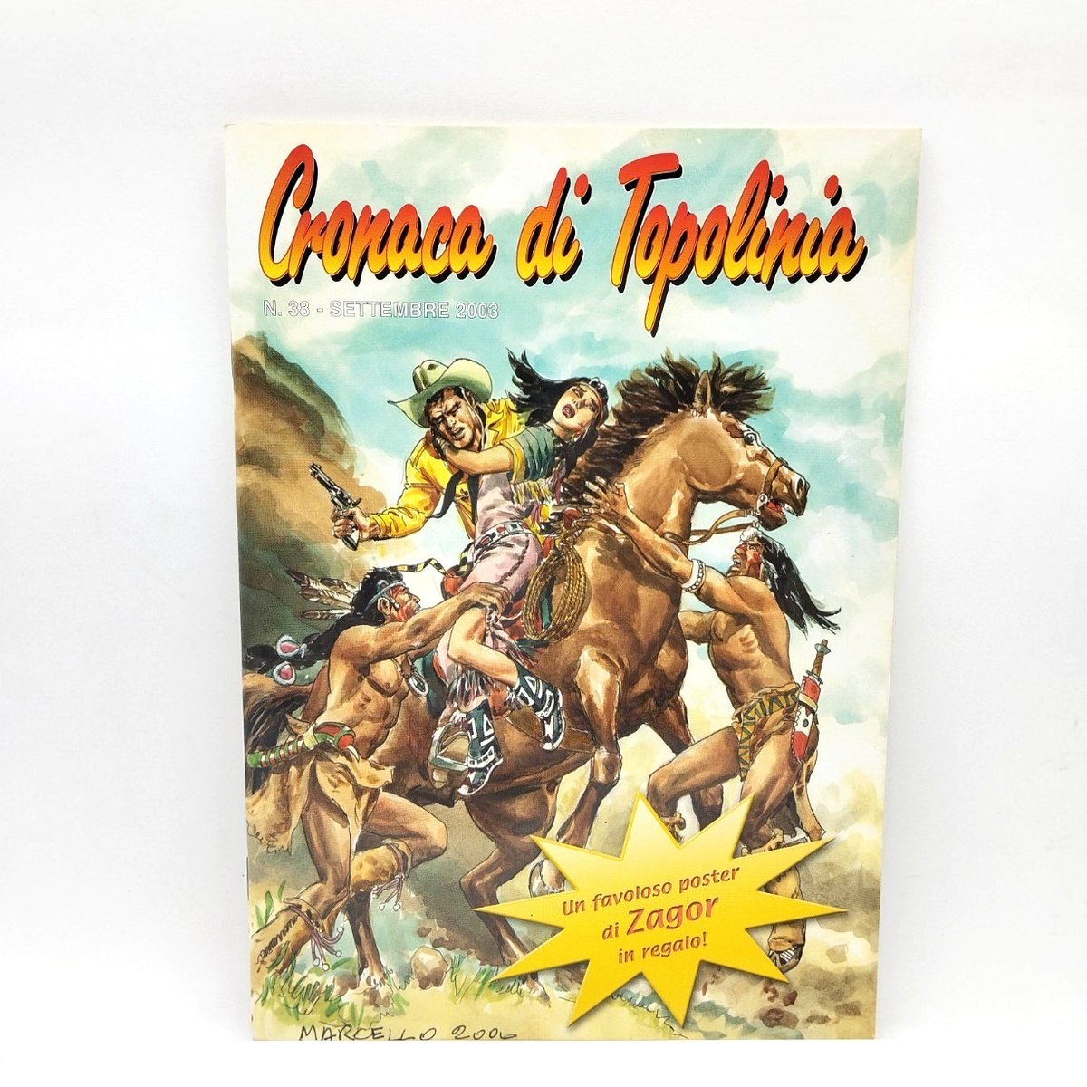 CRONACA DI TOPOLINIA n. 38 CON POSTER DI ZAGOR -EDICOLA - SETTEMBRE 2003 [BC-09]