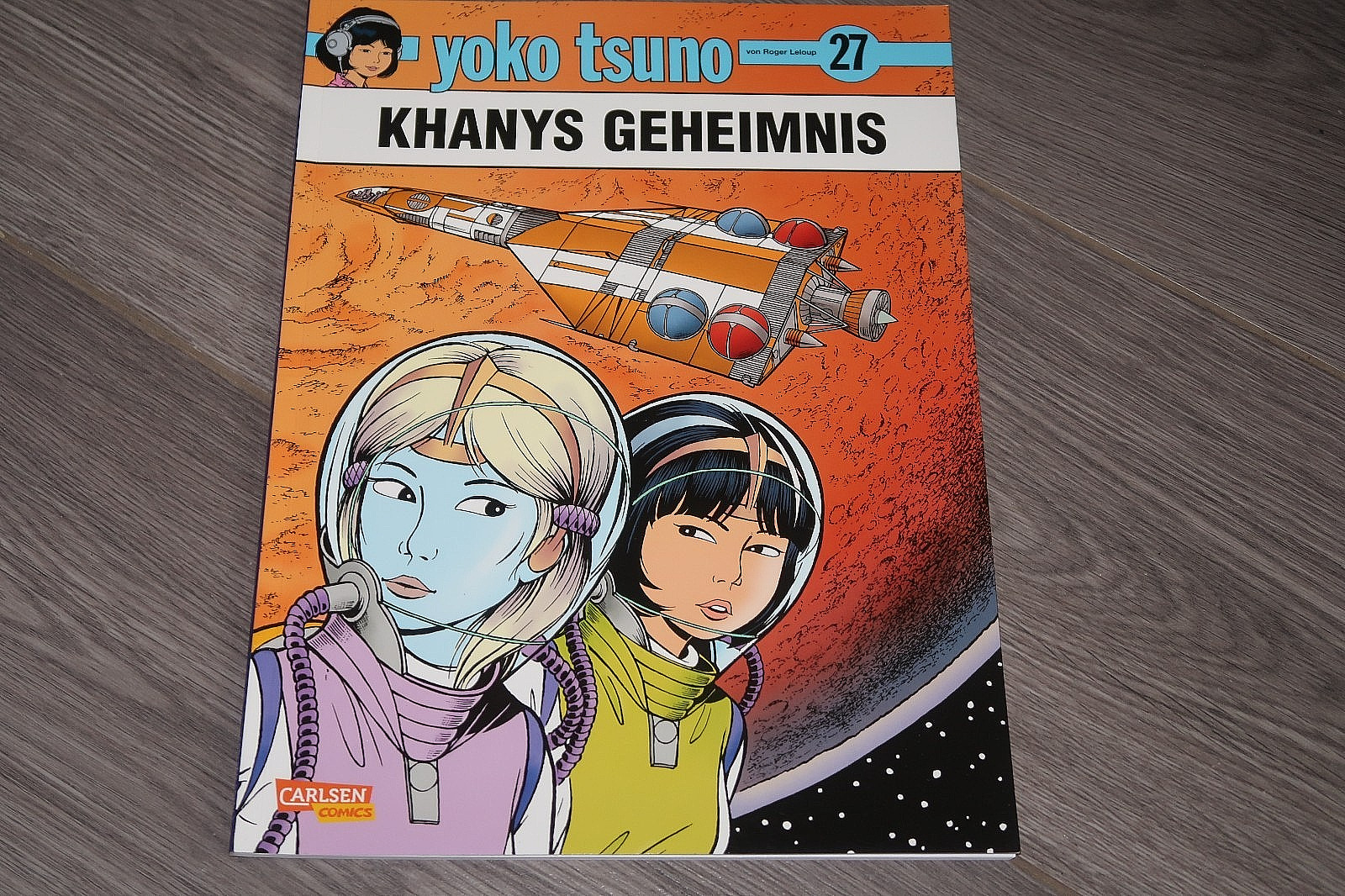 Yoko Tsuno n.27 Carlsen Editore (Z1): Il segreto di Khany - OTTIME CONDIZIONI!