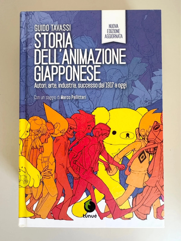 Storia dell’animazione giapponese – Guido Tavassi, Tunué
