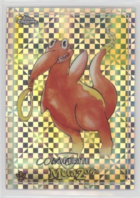 2022 Topps Chrome MetaZoo X-Fractor Roperite #51 0b3