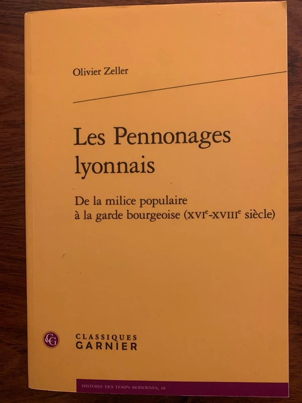 Olivier Zeller, Les Pennonages lyonnais