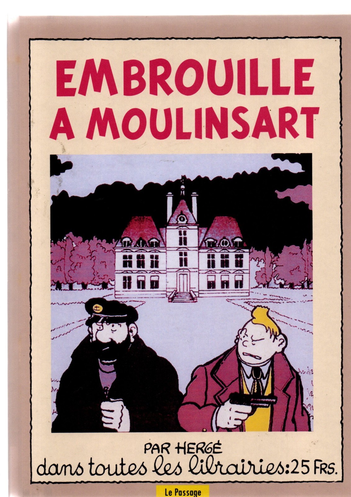 TINTIN. Embrouille à Moulinsart. PASTICHE façon Tardi. Cartonné 100 pages. NEUF