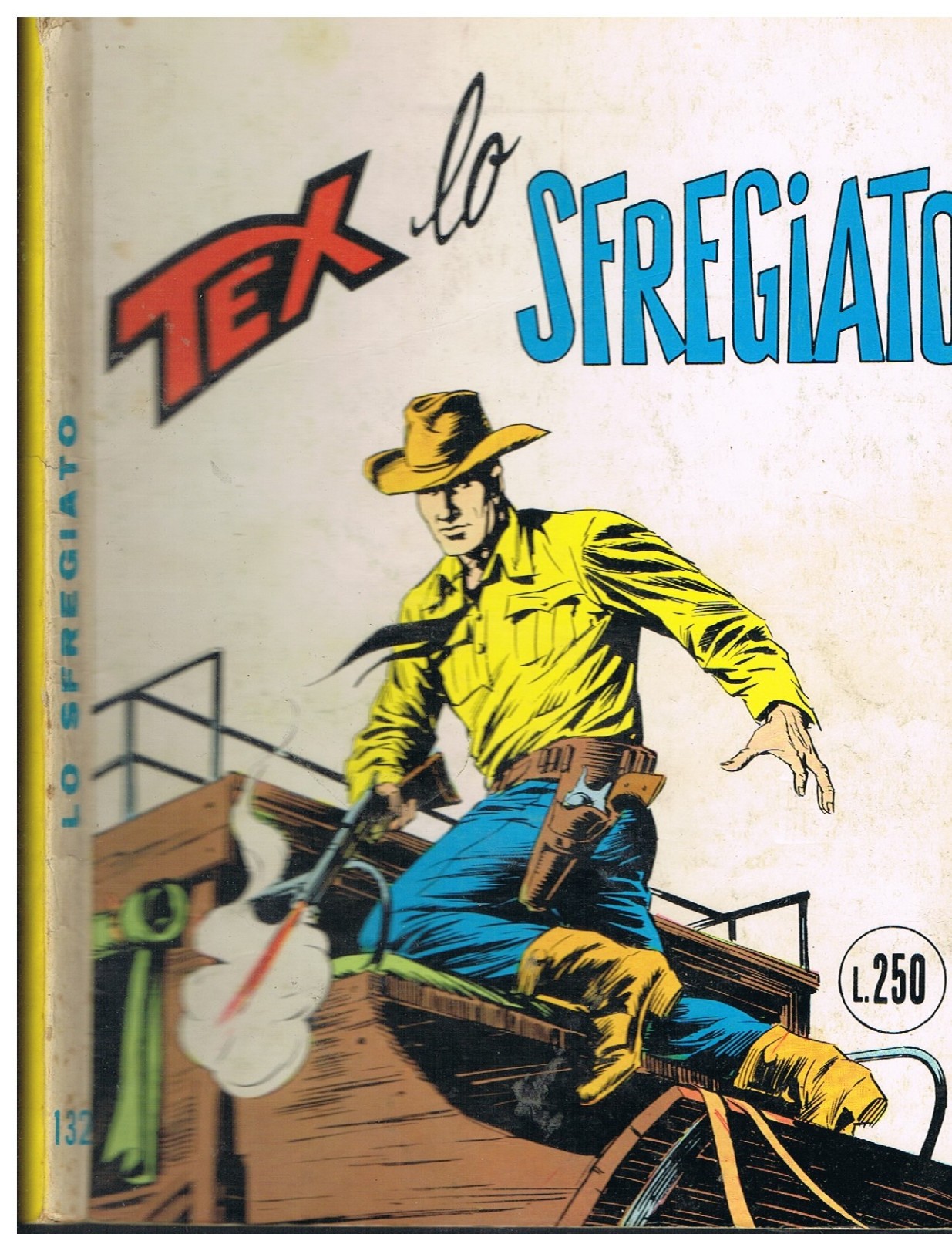 TEX 132_ORIGINALE_in 1°ediz. da Lire 250_Ed.Araldo_Ottobre 1971_Autorizz.2926
