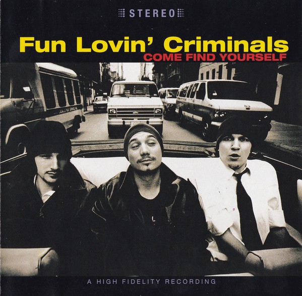 Fun Lovin' Criminals - Come Find Yourself (CD, Album) (Very Good Plus (VG+)) - 4