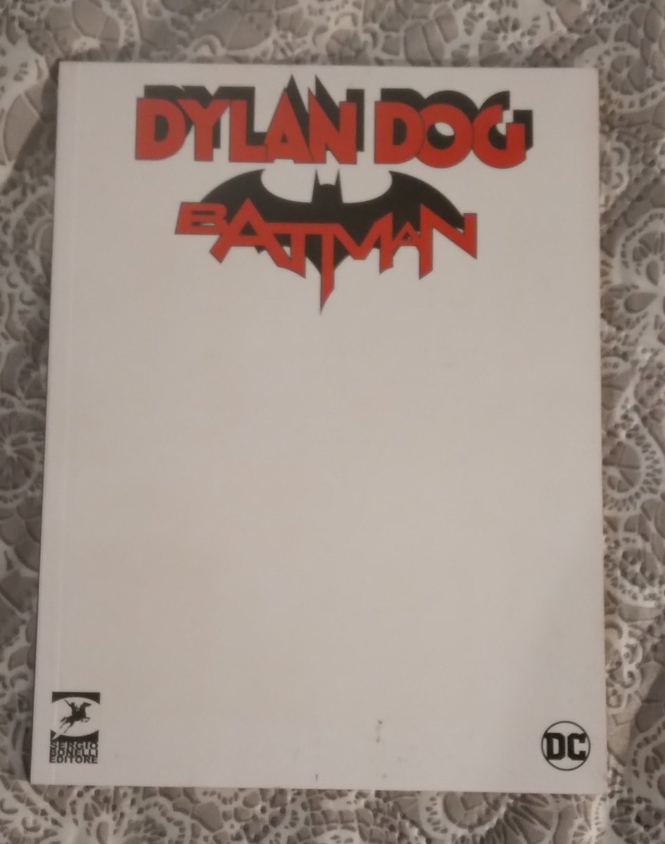 Dylan Dog / Batman 1 - Variant Bianca - Bonelli -CAVENAGO- OTTIMO STATO