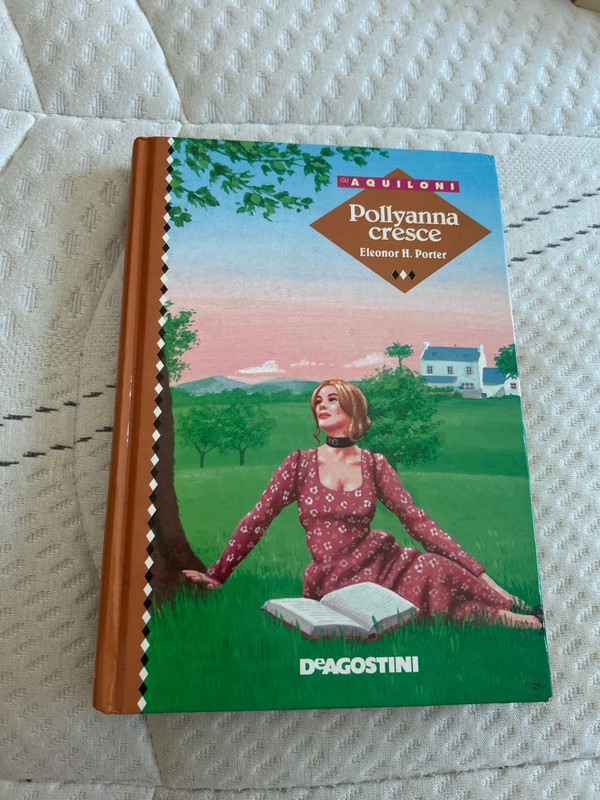 Pollyanna cresce edizione gli aquiloni