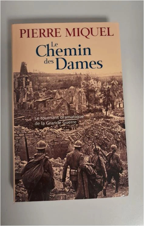 Livre - Le chemin des Dames - de Pierre Miquel (auteur)