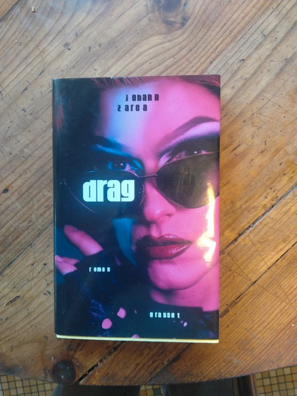Livre Drag de Johan Zarca