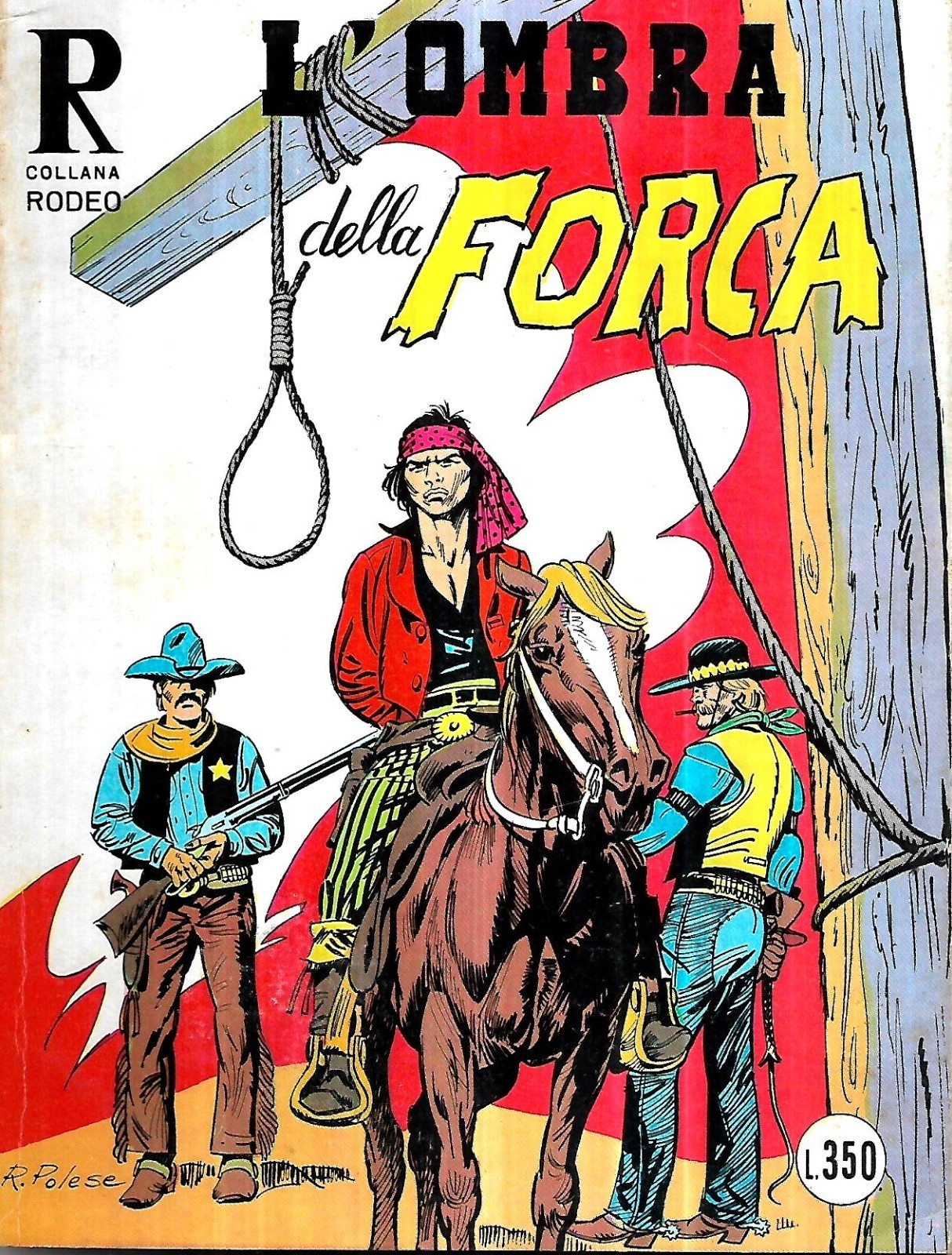 Collana Rodeo n° 119 Ombra della Forca (apr 1977, Lire 350): ottimo +++
