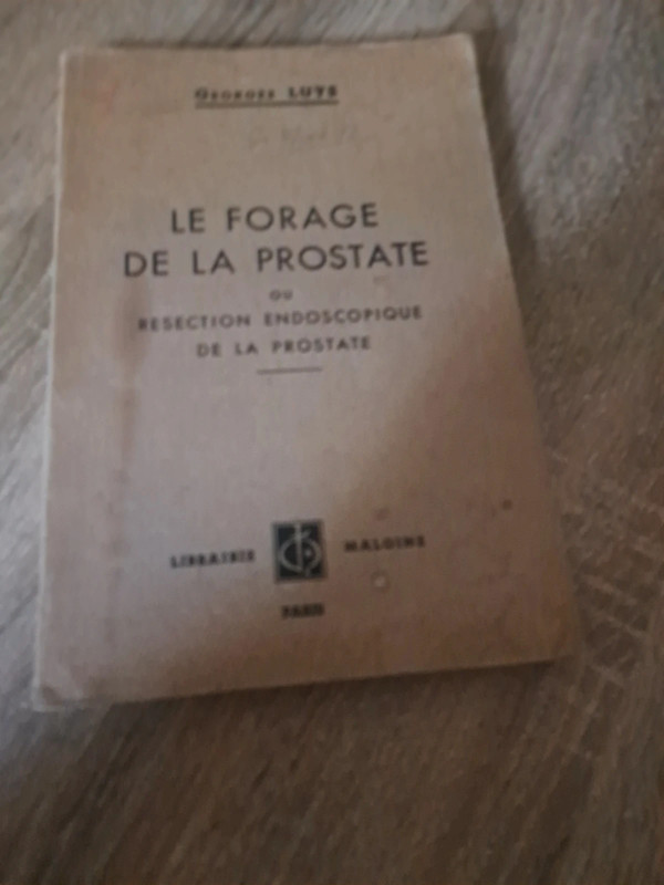 Livre médical ancien 1939 Le forage de la prostate