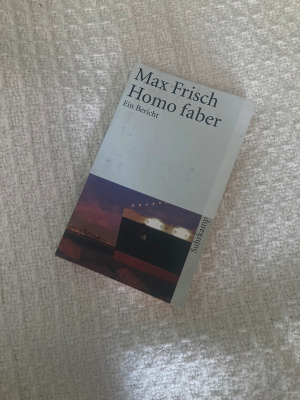 Homo faber :: Max Frisch
