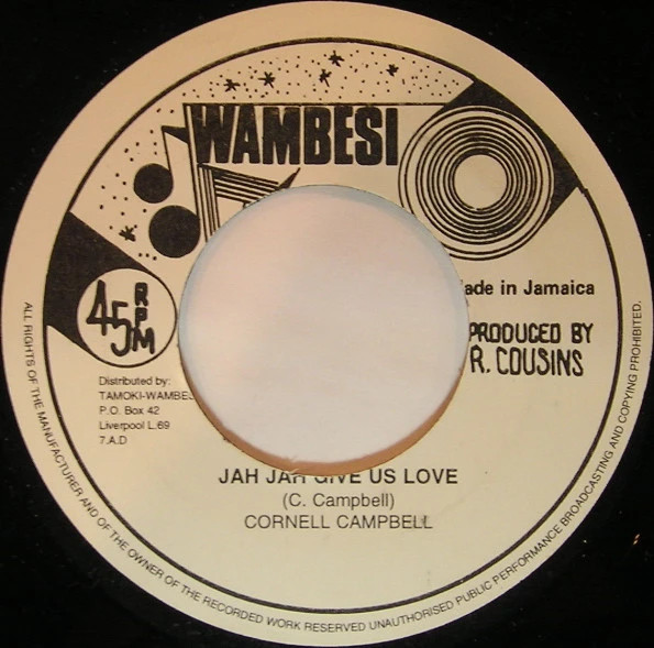 Cornell Campbell – Jah Jah Give Us Love 7" Wambesi Reggae Vinyl Original Press .