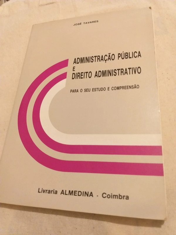 Adm. Pública  E Direito Administrativo para o seu estudo e compreensão