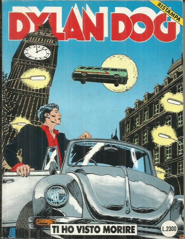 DYLAN DOG RISTAMPA n° 27 (Bonelli, 1991) TI HO VISTO MORIRE