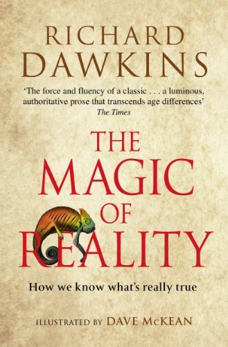 The Magic of Reality: How we know what's really true By Richard .9780552778053