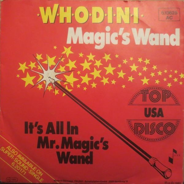 Whodini - Magic's Wand Vinyl Stereo 45 RPM 7" Single Electronic Electro 56498