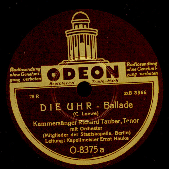 RICHARD TAUBER 2 Lieder von Loewe: Die Uhr /Tom der Reimer Schellackplatte G4288