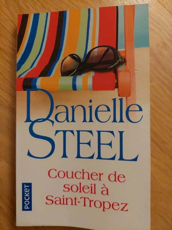 Coucher de soleil a  Saint-Tropez - Danielle Steel