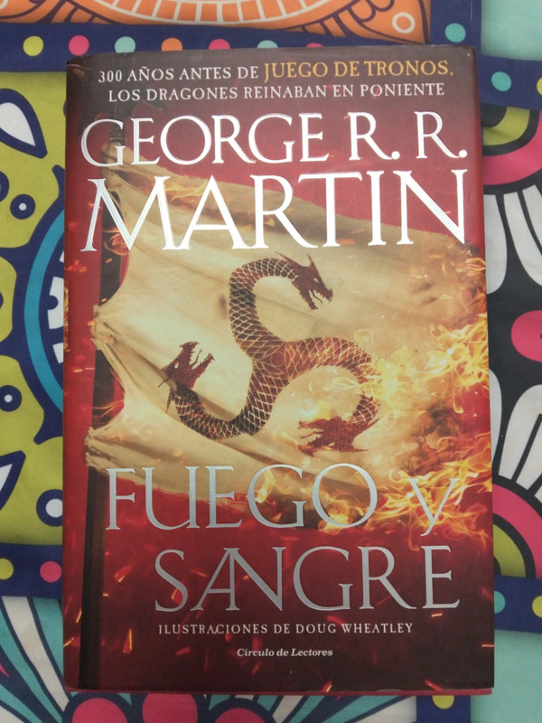 Libro Fuego y Sangre de George R.R. Martin