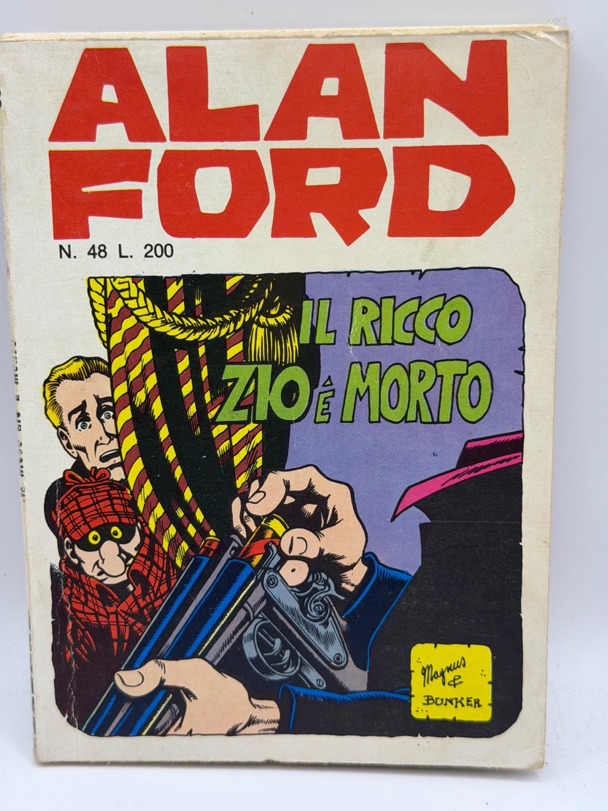 ALAN FORD Magnus & Bunker N 48 IL RICCO ZIO è MORTO