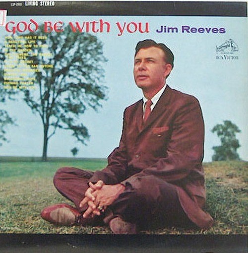 Jim Reeves - God Be with You [1973]