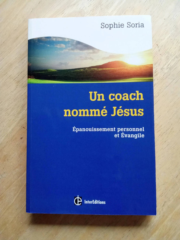 Un coach nommé Jésus, par Sophie Soria