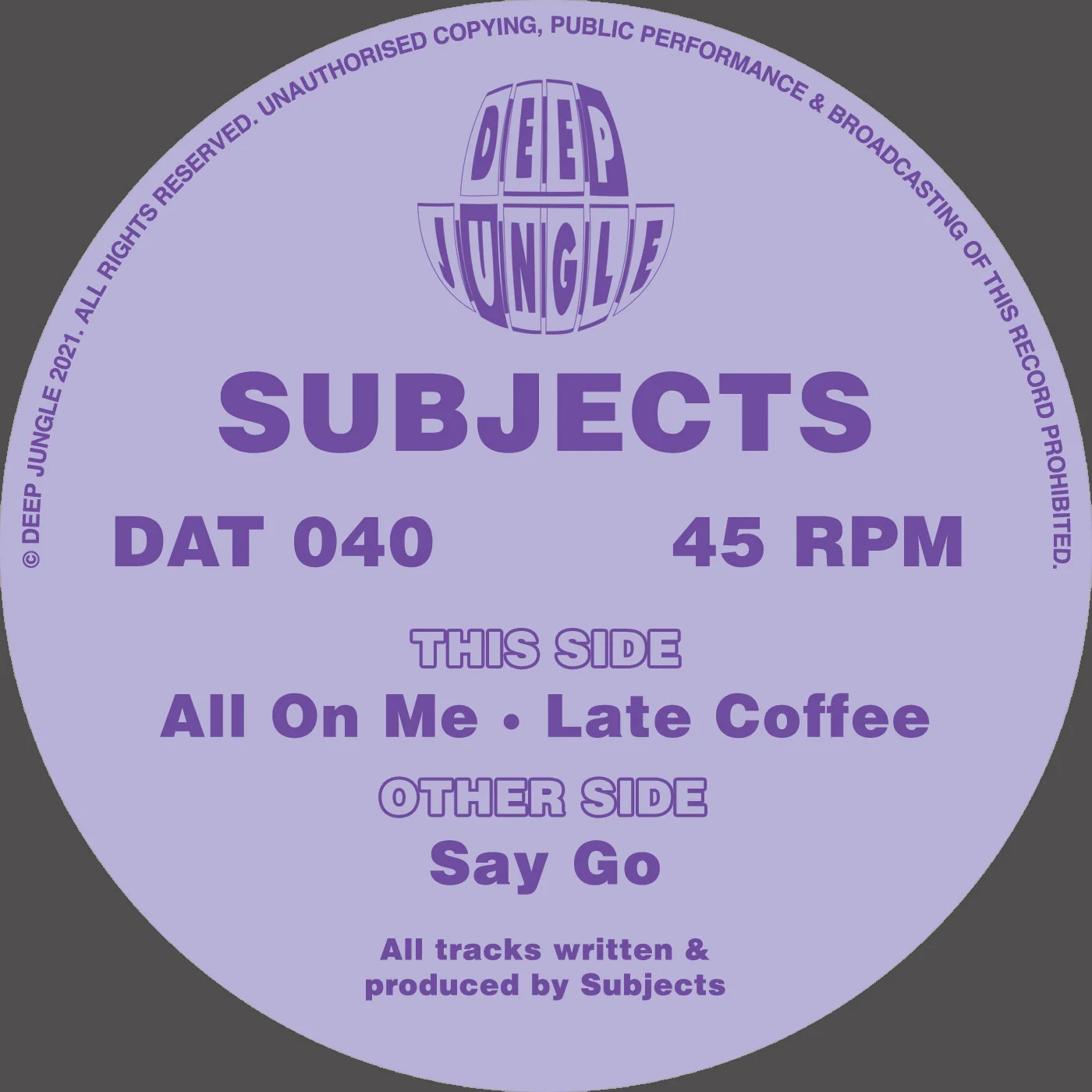 Subjects - Say Go / All On Me / Late Coffee DAT040 Vinilo