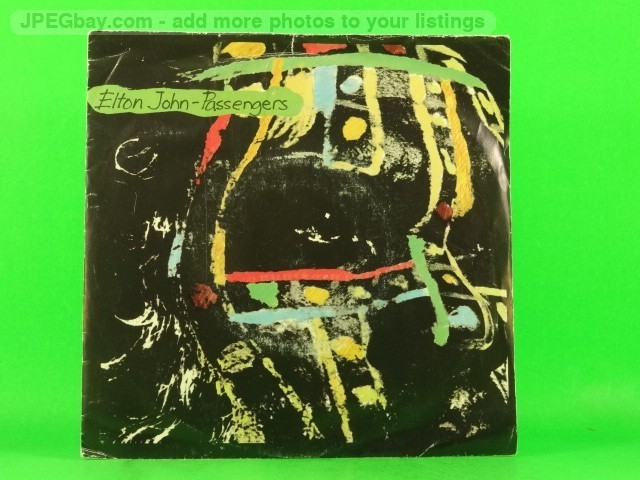 JOHN,ELTON PASSENGERS  (137) 7" ROCKET
