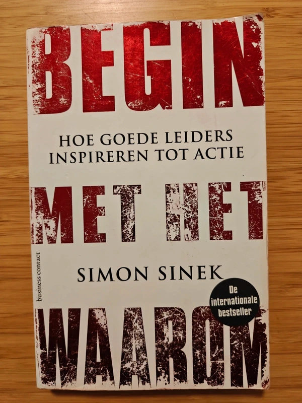 Begin met het warrom - Simon Sinek