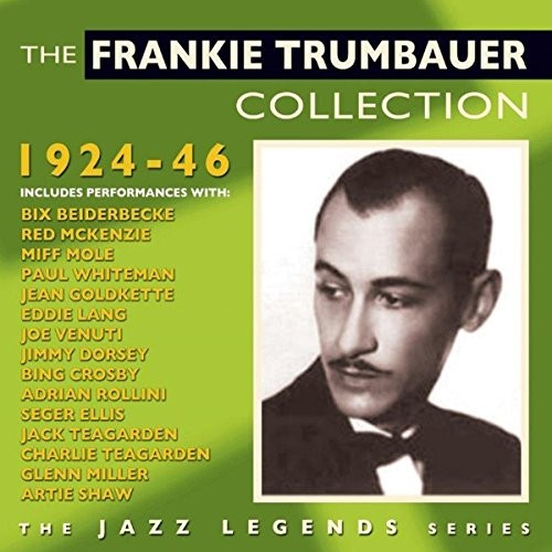 FRANKIE TRUMBAUR - Collection 1924-46 - 2 CD - **BRAND NEW/STILL SEALED**