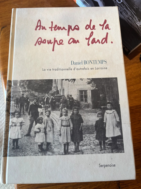 Au temps de la soupe au lard de Daniel Bontemps
