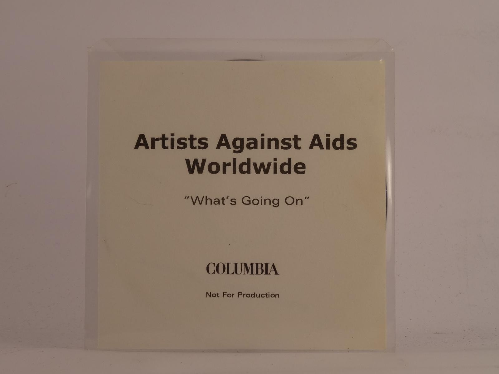ARTISTS AGAINST AIDS WORLDWIDE WHAT'S GOING ON (E87) 1 Track Promo CD Single inc