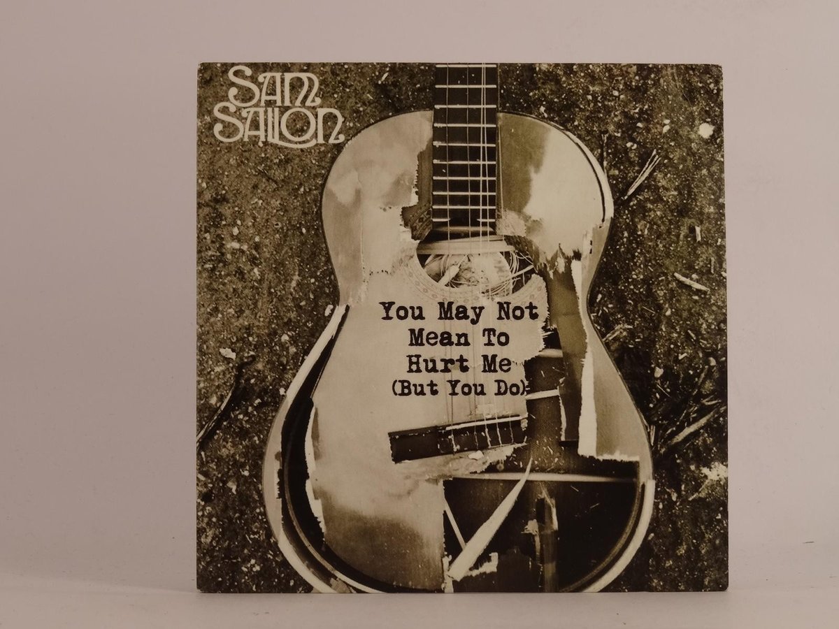 SAM SALLON YOU MAY NOT MEAN TO HURT ME (BUT YOU DO) (E94) 1 Track Promo CD Singl