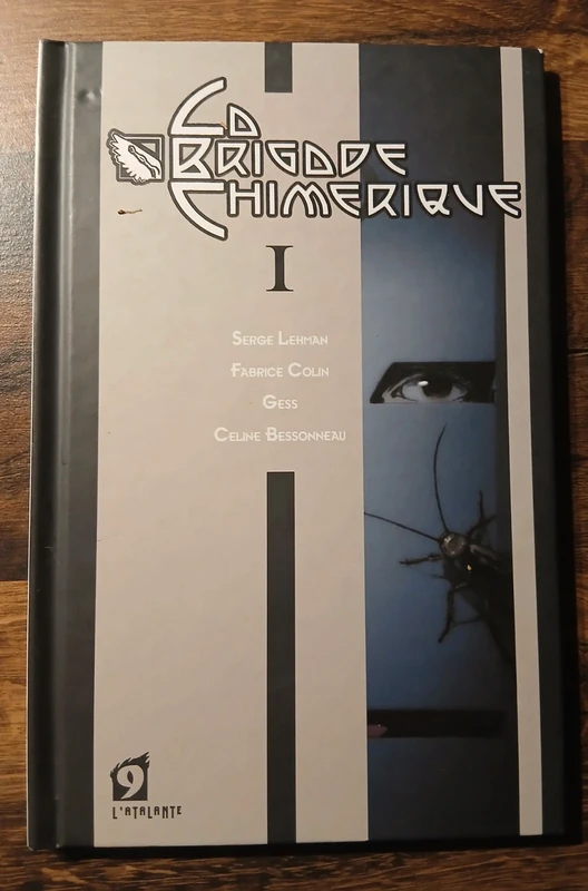 La brigade chimérique Tome 1