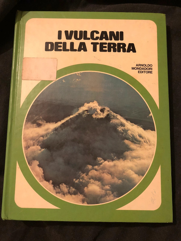 I Vulcani Della Terra - Il Club delle Giovani Marmotte Mondadori 1978