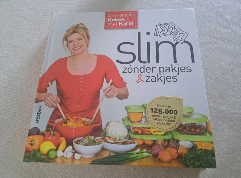 Koken met Karin - Slim zónder pakjes & zakjes