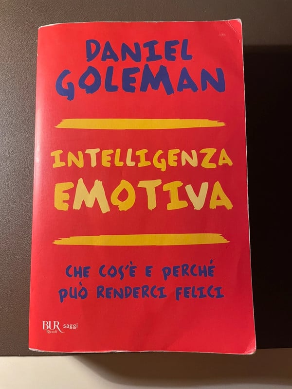 Intelligenza emotiva - Daniel Goleman