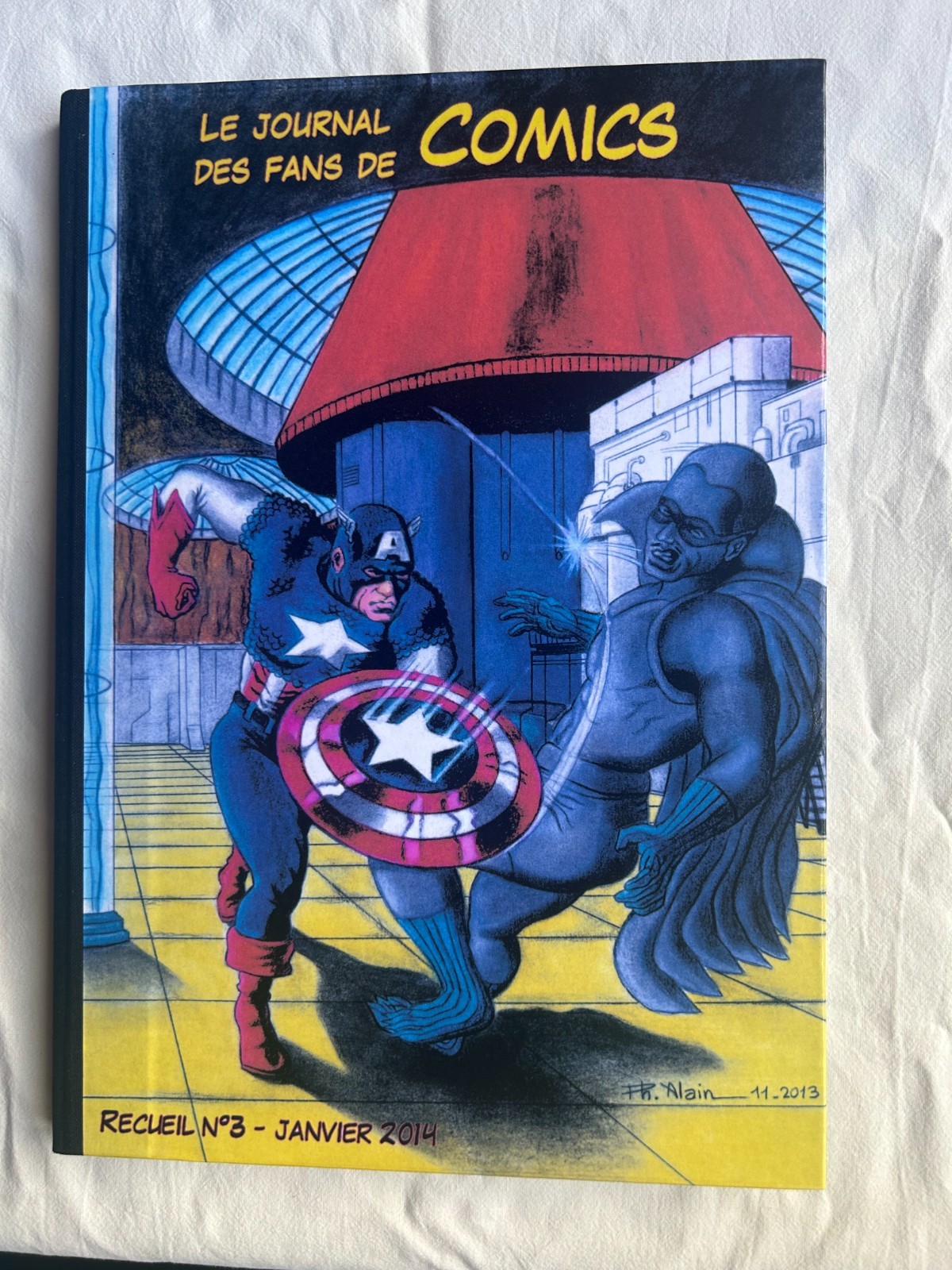 LE JOURNAL DES FANS DE COMICS RECUEIL N°3 NUMÉROTÉ SIGNÉ 50 EX 2014 EN ÉTAT NEUF
