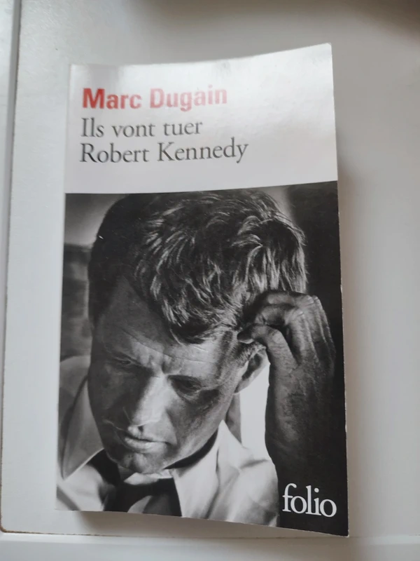 Ils vont tuer robert Kennedy - livre