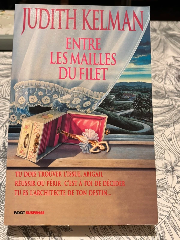 Entre les mailles du filet de Judith Kelman